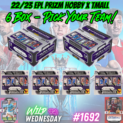 Break 1692 - 22/23 Premier League Prizm - Hobby x Tmall - 6 Box Pick Your Player / Team!