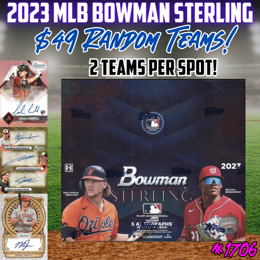 Break 1706 - MLB 20223 Bowman Sterling 15 Spot - $49 Random Teams!