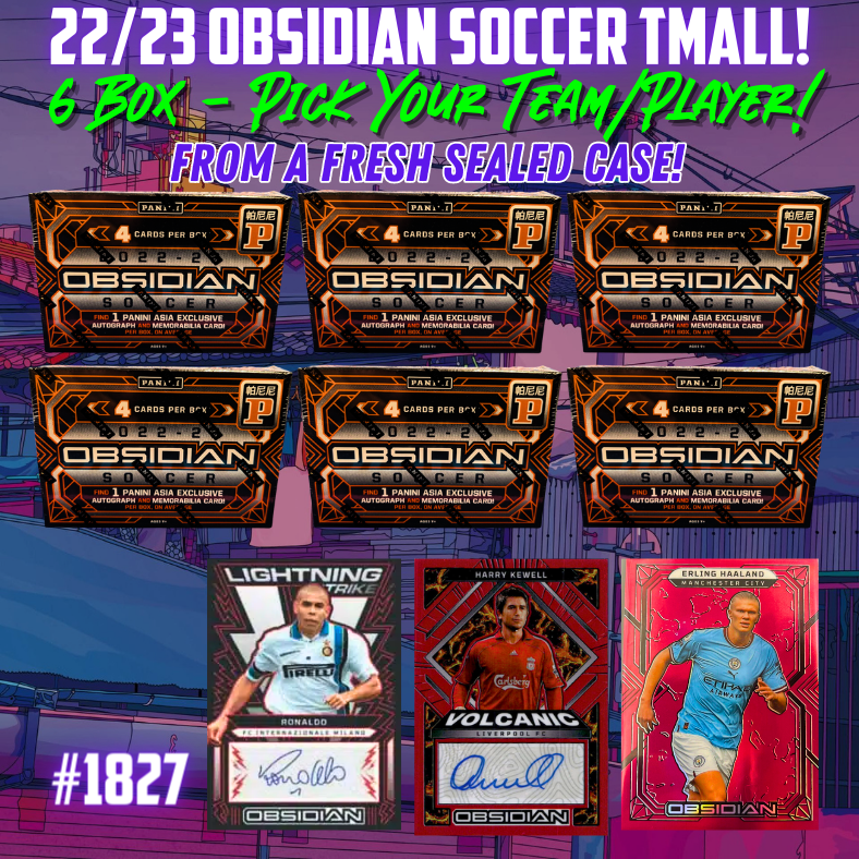 Break 1827 - 22/23 Obsidian Tmall - 6 Box Pick Your Team!