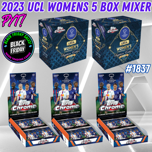 Break 1837 - 22/23 Women's UEFA Champions League Chrome x SAPPHIRE - 5 Box - Pick Your Team