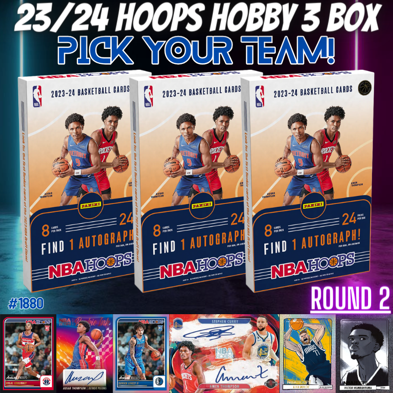 Break 1880 - NBA 23/24 Hoops Hobby 3 Box - Pick Your Team ROUND 2!