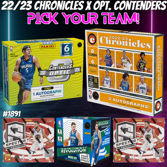 Break 1891 - NBA 22/23 Chronicles x Opt. Contenders 5 Box - Pick Your Team!