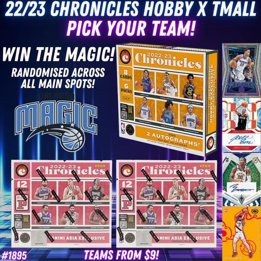 Break 1895 - NBA 22/23 Chronicles Hobby x Asia 3 Box - WIN THE MAGIC Pick Your Team!