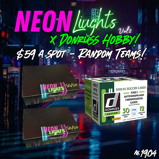 Break 1904 - Neon Lights Volume 2 x Donruss Hobby - Random Teams - $59 a spot!