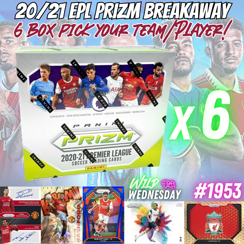 Break 1953 - 20/21 Panini EPL Prizm Breakaway - 6 Box - Pick Your Team!