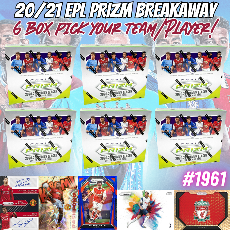 Break 1961 - 20/21 EPL Prizm Breakaway - 6 Box - Pick Your Team