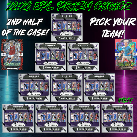 Break 1974 - 22/23 EPL Prizm Choice - Half Case - Pick Your Team!