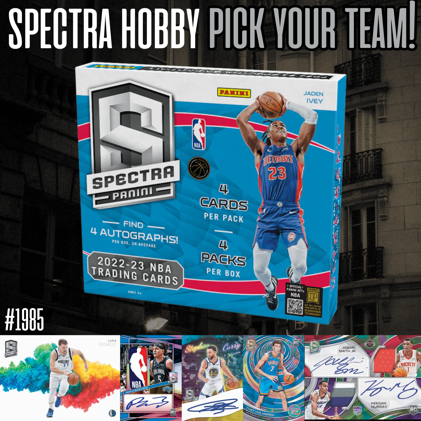 Break 1985 - NBA 22/23 Spectra Hobby - Pick Your Team!