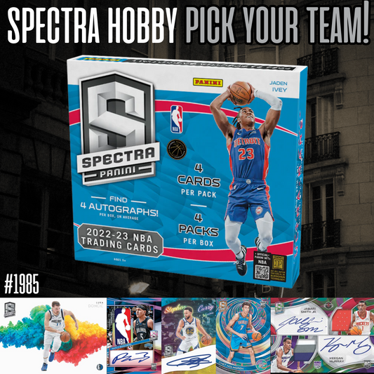 Break 1985 - NBA 22/23 Spectra Hobby - Pick Your Team!