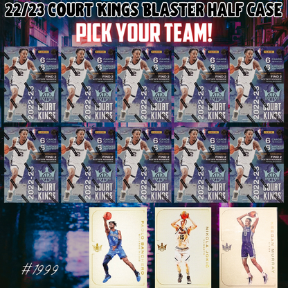 Break 1999 - NBA 22/23 Court Kings Blaster 10 Box HALF CASE - Pick Your Team!