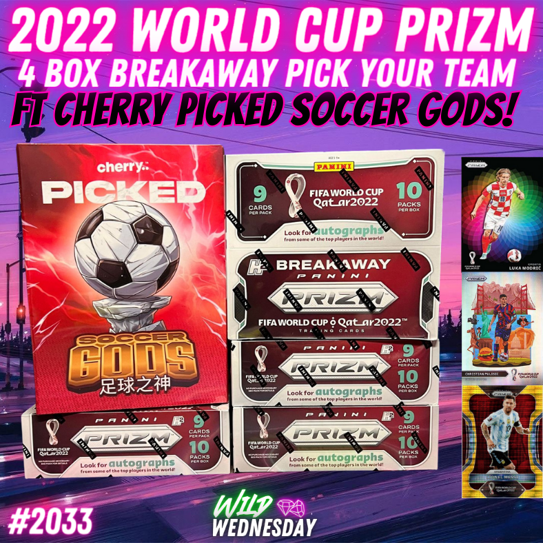 Break 2033 - 2022 Panini Prizm World Cup Breakaway x SOCCER GODS Repack - 5 Box Pick Your Team!