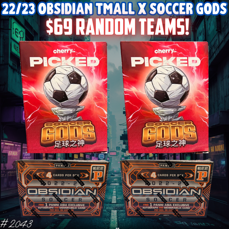 Break 2043 - 22/23 Obsidian Tmall x Cherry Picked 4 Box - $69 Random Teams!