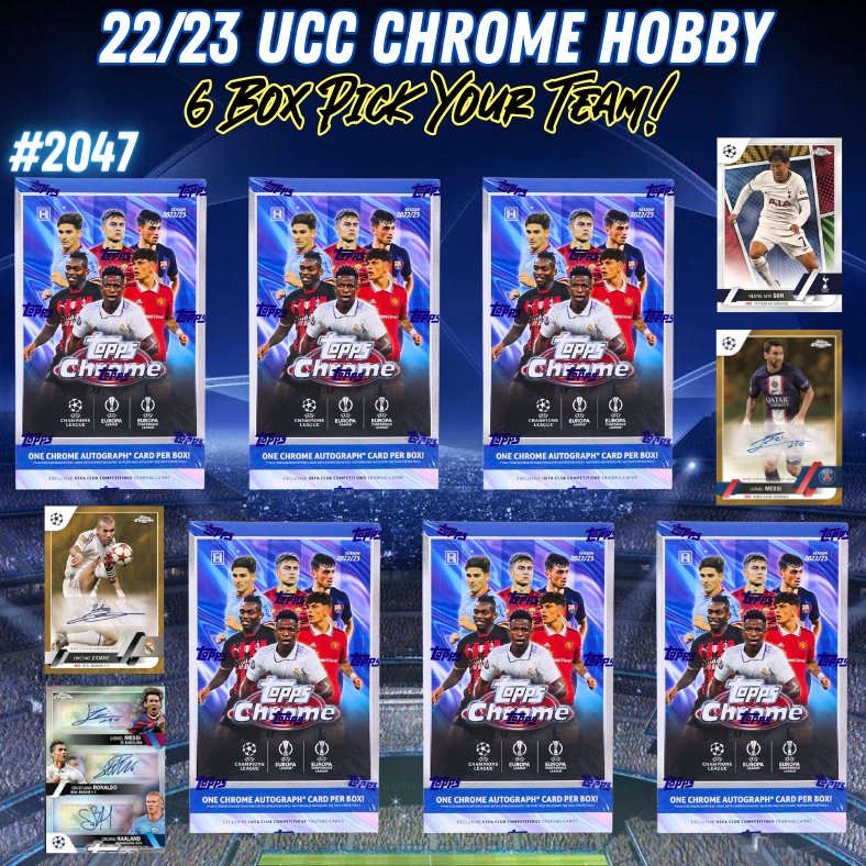 Break 2047 - 22/23 UCC Chrome Hobby 6 Box - Pick Your Team/Player!