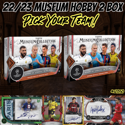 Break 2050 - 22/23 Topps UEFA Museum Collection - 2 Box - Pick Your Team!