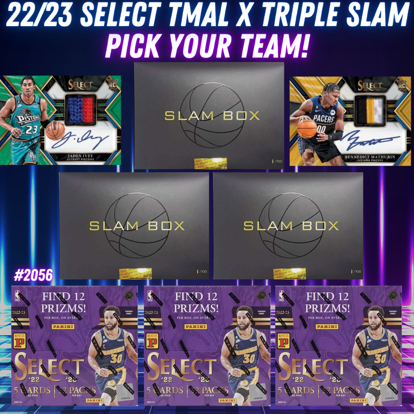 Break 2056 - NBA 22/23 Triple Select, Triple Slambox - Pick Your Team!