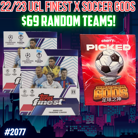 Break 2077 - 22/23 Topps UEFA Finest Hobby x Soccer Gods - $69 a spot - RANDOM TEAMS