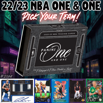 Break 2084 - NBA 22/23 One & One - Pick Your Team!