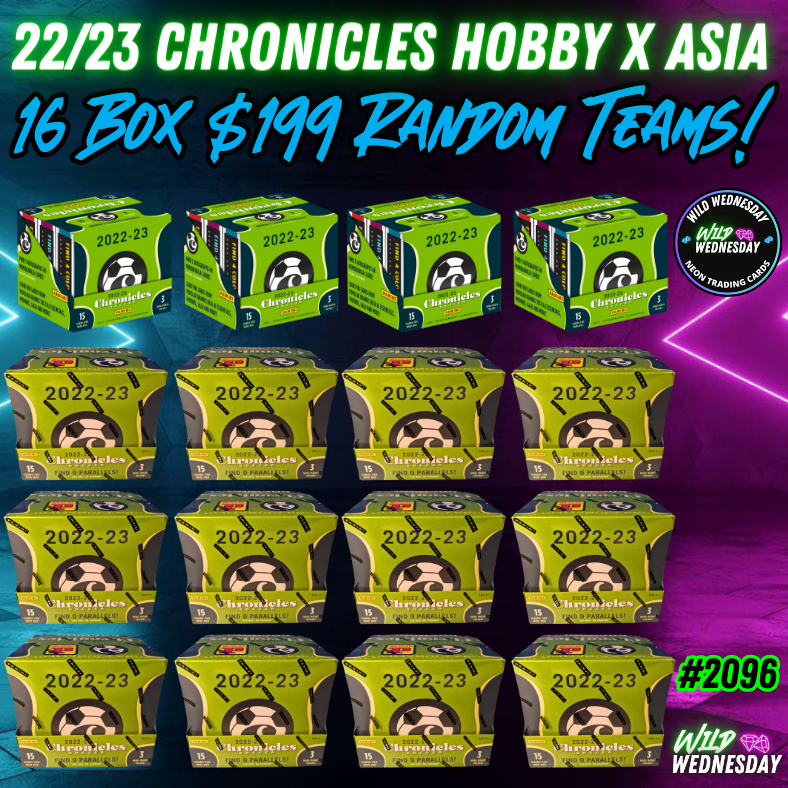 Break 2096 - 22/23 Chronicles Soccer Hobby x Asia Tmall - FULL CASE + 4 Boxes - Random Teams - $199 a spot!