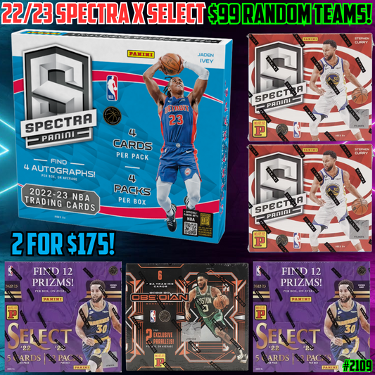 Break 2109 - NBA 22/23 Spectra x Select x Obsidian 6 Box - $99 Random Teams!