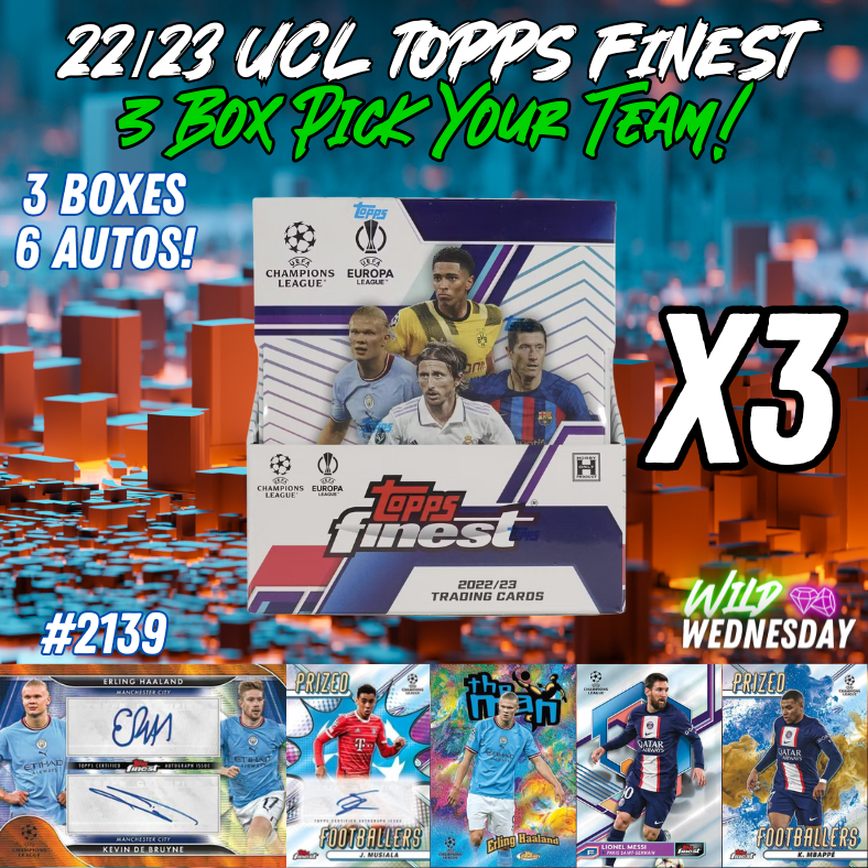 Break 2139 - 22/23 Topps UEFA Finest - 3 Box - Pick Your Player / Team