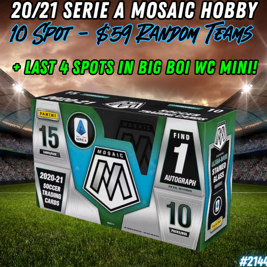 Break 2144 - 20/21 Serie A Mosaic Hobby 10 Spot - $59 Random Teams!