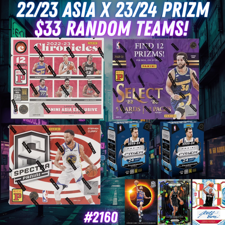 Break 2160 - NBA 22/23 Asia x 23/24 Prizm - $33 Random Teams!