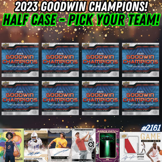 Break 2161 - 2023 Goodwin Champions - Half Case - Pick Your Team!