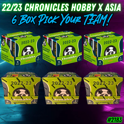 Break 2183 - 22/23 Chronicles Soccer Hobby x Tmall 6 Box - Pick Your Team!