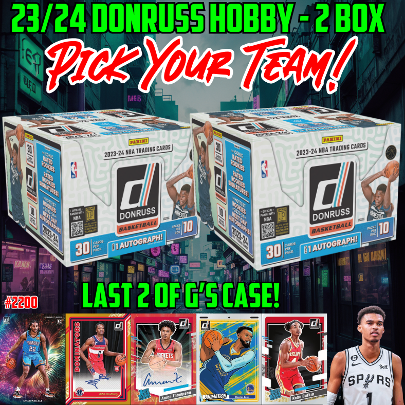 Break 2200  - NBA 23/24 Donruss Hobby 2 Box - Pick Your Team!