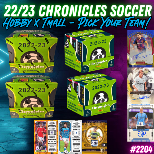 Break 2204 - 22/23 Chronicles Hobby x Tmall Double Double 4 Box Pick Your Team!