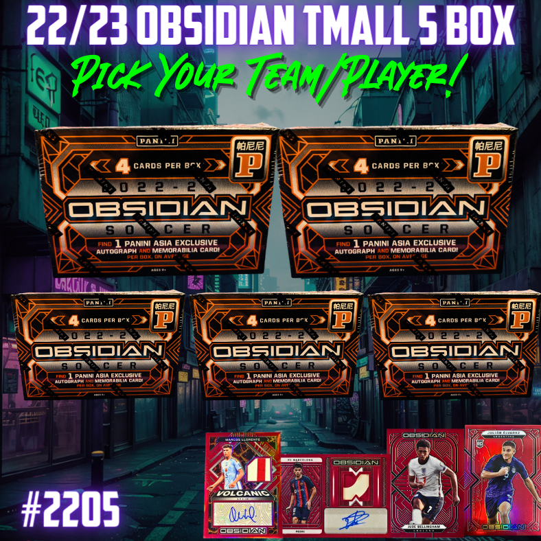 Break 2205 - 22/23 Obsidian Soccer Tmall - 5 Box - Pick Your Team