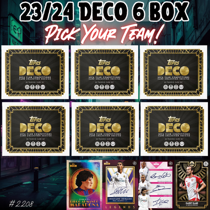 Break 2208 - 23/24 Topps Deco UEFA Club Competitions - 6 Box - Pick Your Team