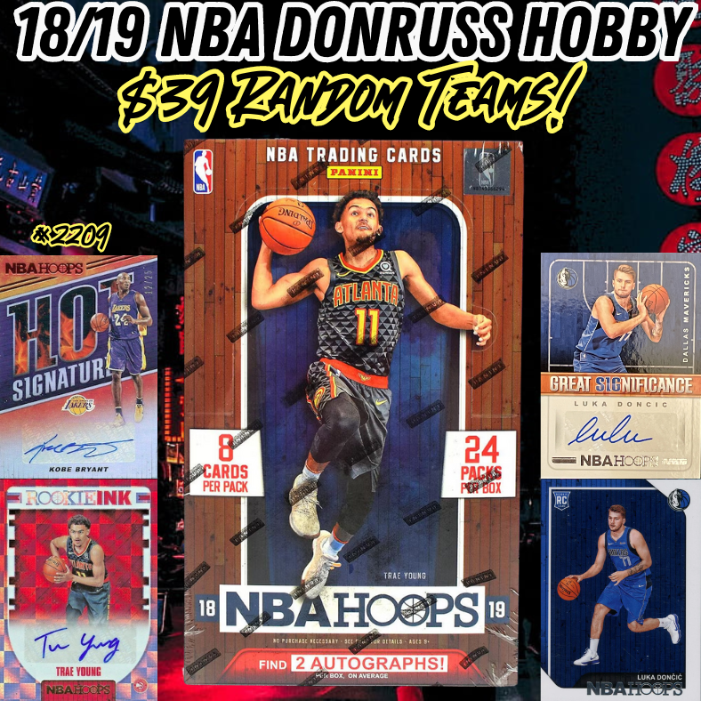 Break 2209 - NBA 18/19 Hoops Hobby - $39 Random Teams!