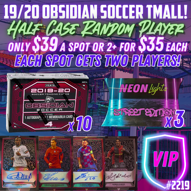 Break 2219 - 19/20 Obsidian Soccer Tmall HALF CASE x Neon Lights STREET Random Player!