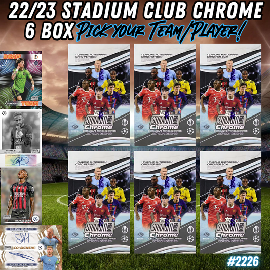 Break 2226 - 22/23 UCL Stadium Club Hobby 6 Box - Pick Your Team/Player!