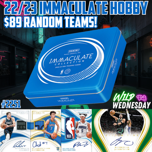 Break 2251 - NBA 22/23 Immaculate Hobby - $89 Random Teams!