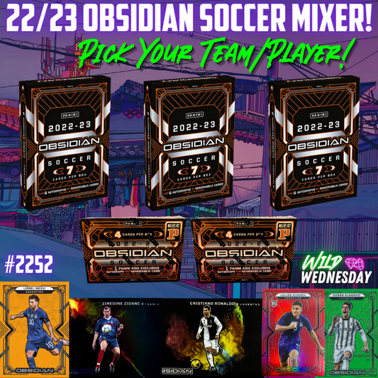 Break 2252 - 22/23 Obsidian Soccer Hobby x Tmall - Pick Your Player / Team!