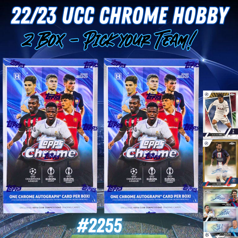 Break 2255 - 22/23 UCC Chrome Hobby 2 Box - Pick Your Team!