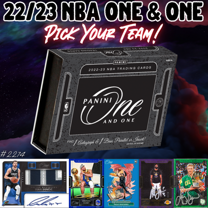 Break 2274 - NBA 22/23 One & One - Pick Your Team!