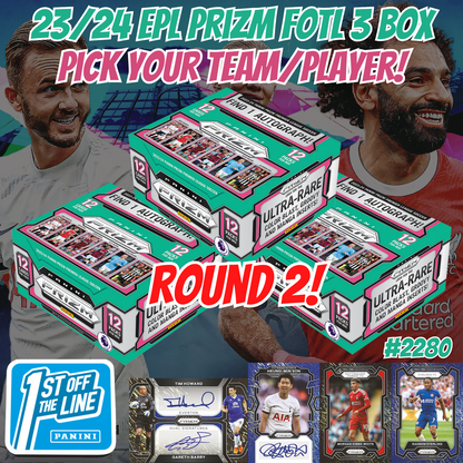 Break 2280 - 23/23 EPL Prizm FOTL 3 Box ROUND 2 - Pick Your Team/Player!