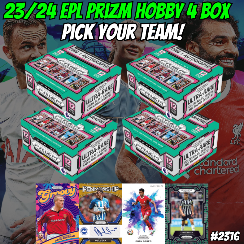 Break 2316 - 23/24 EPL Prizm Hobby - 4 Box - Pick Your Team