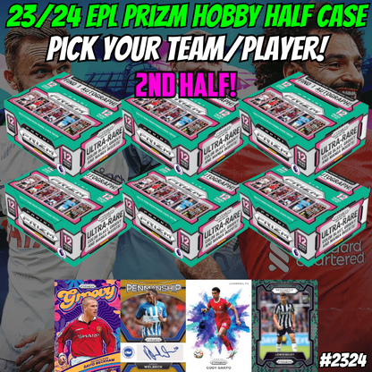 Break 2324 - 23/24 EPL Prizm HALF CASE - Pick Your Team/Player!