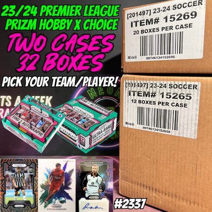 Break 2337 - 23/24 EPL Prizm Hobby x Choice TWO CASE Pick Your Team / Player - Part 2 (teams M-W)