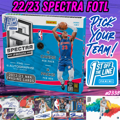 Break 2338 - 22/23 Spectra FOTL - Pick Your Team!