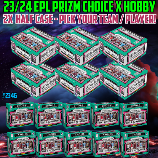 Break 2346 - 23/24 EPL Prizm Hobby x Choice Double Half Case - Pick Your Team!