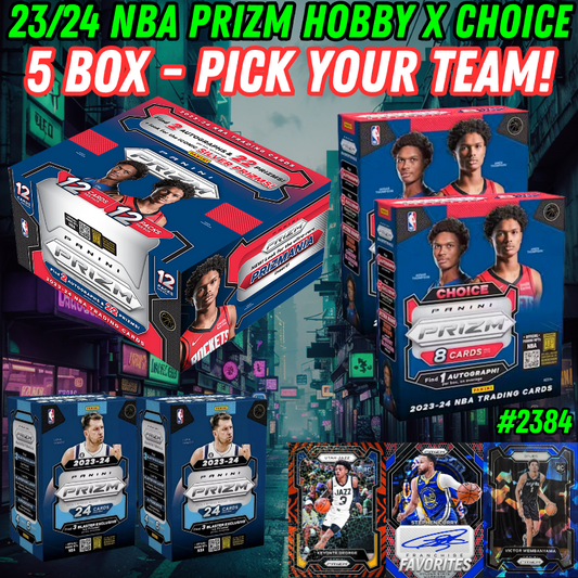 Break 2384 - NBA 23/24 Prizm Hobby x Choice 5 Box - Pick Your Team!