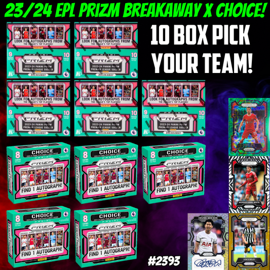 Break 2393 - 23/24 EPL Prizm Breakaway x Choice 10 Box Pick Your Team!