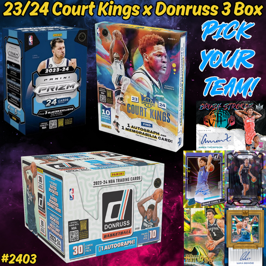 Break 2403 - NBA 23/24 Court Kings x Donruss 3 Box - Pick Your Team!