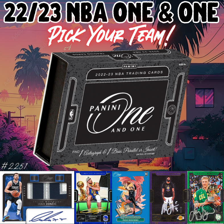 Break 2451 - NBA 22/23 One & One - Pick Your Team!