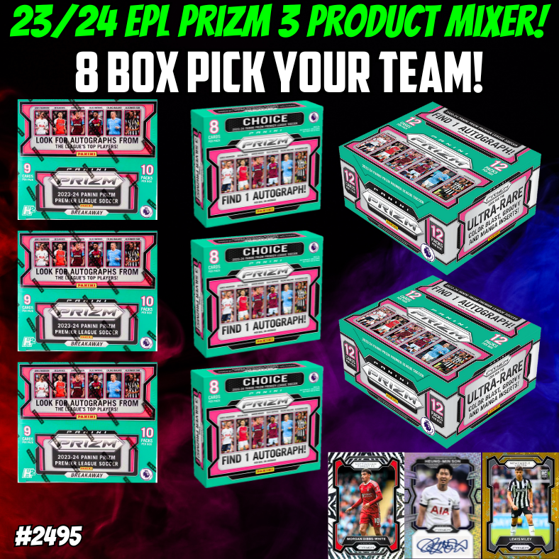 Break 2495 - 23/24 EPL Prizm Hobby x Breakaway x Choice - 8 Box Mixer ...